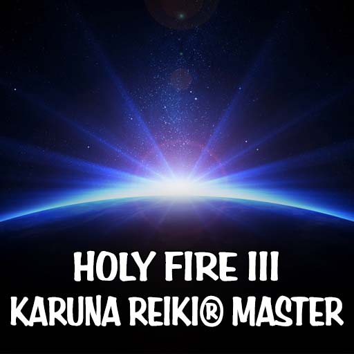 Holy Fire II Karuna Reiki® Master