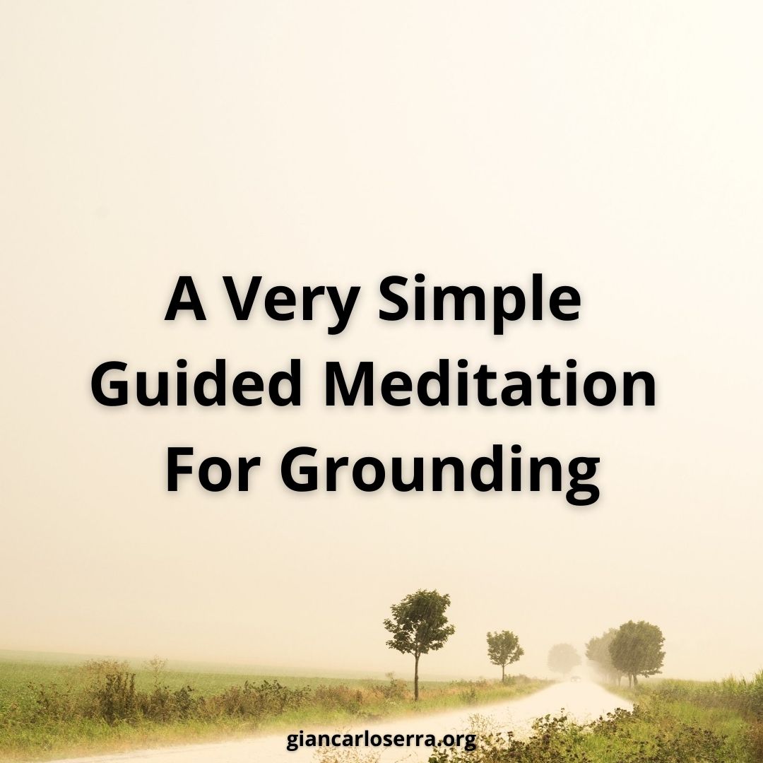 A Very Simple Guided Meditation For Grounding