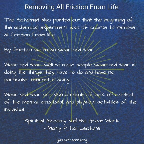 Removing All Friction From Life