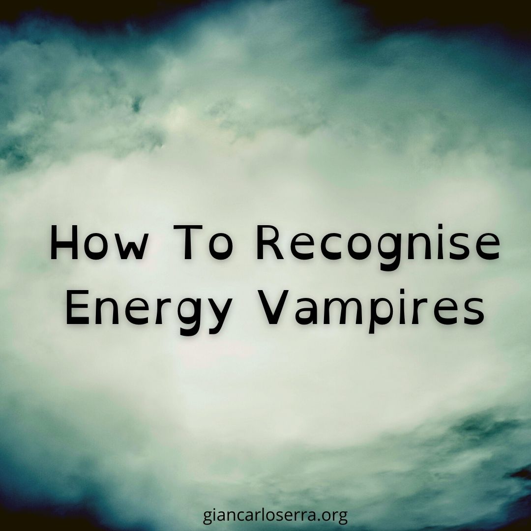 How To Recognise Energy Vampires