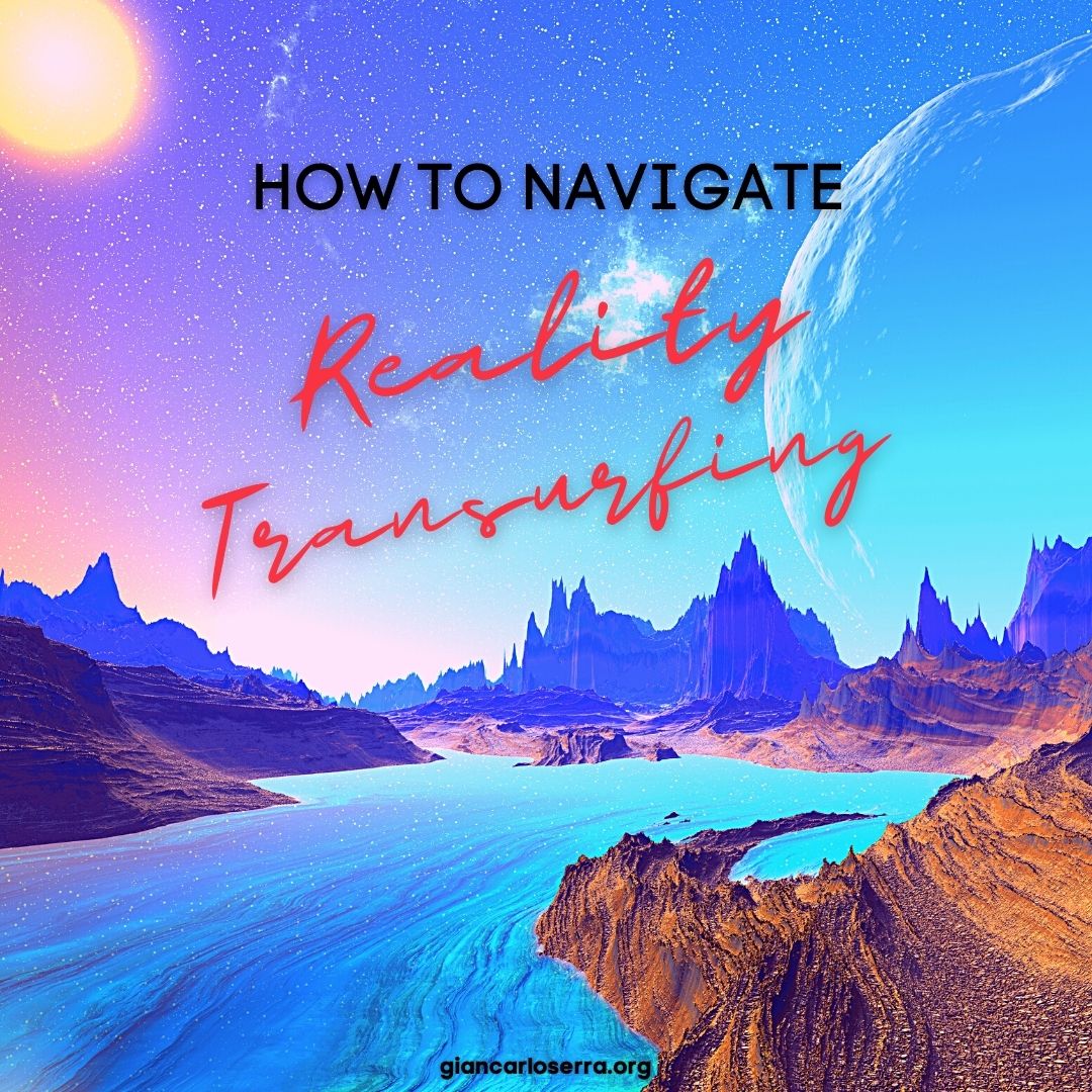 How To Navigate Reality Transurfing