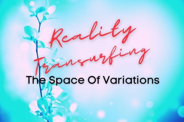 Reality Transurfing®: The Space Of Variations