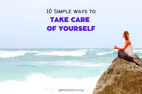 10 simple ways to take care of yourself