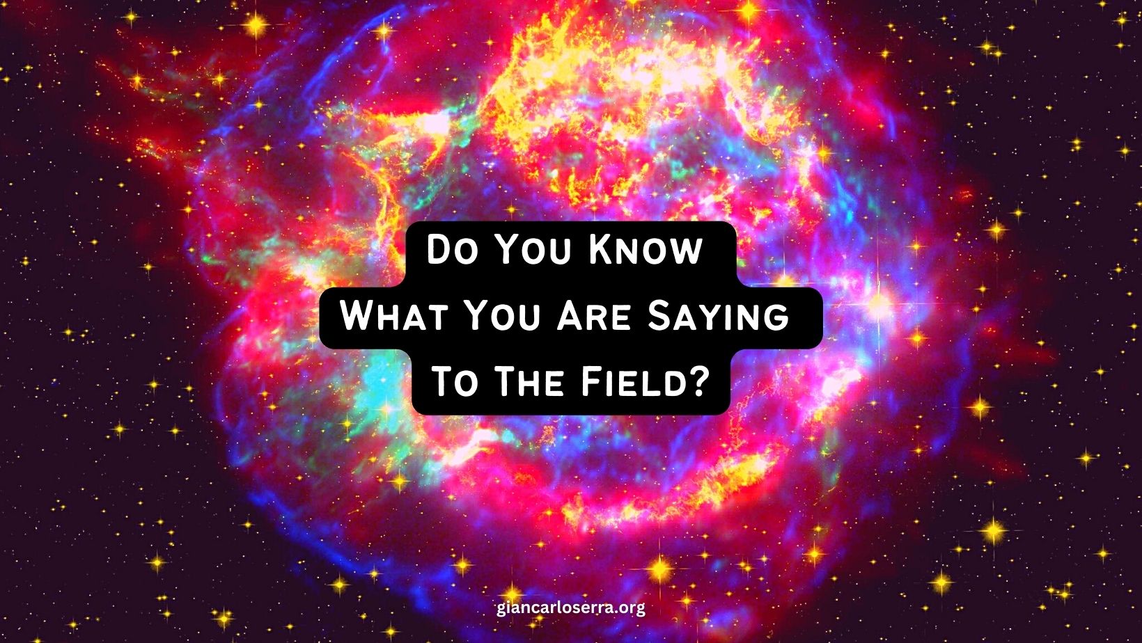 Do You Know What You Are Saying To The Field