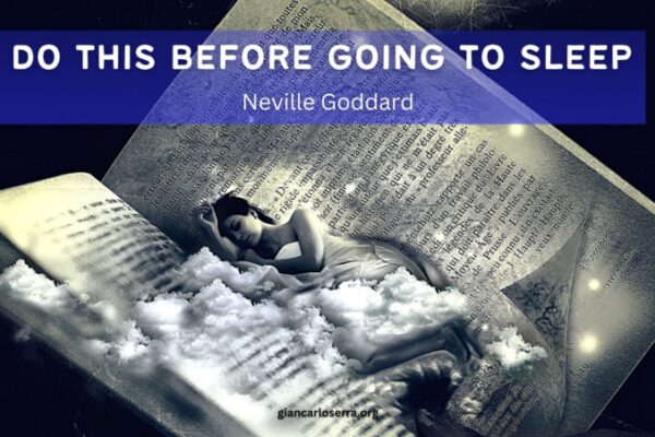 Neville Goddard - Do this before going to Sleep