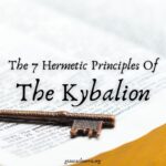 The 7 Hermetic Principles Of The Kybalion