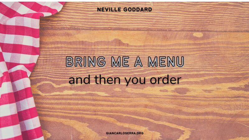 Bring me a menu, and then you order