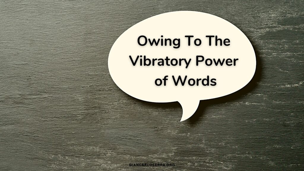 Owing the power of words