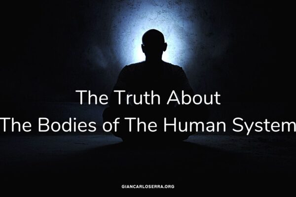 THe Truth about the bodies of the human system