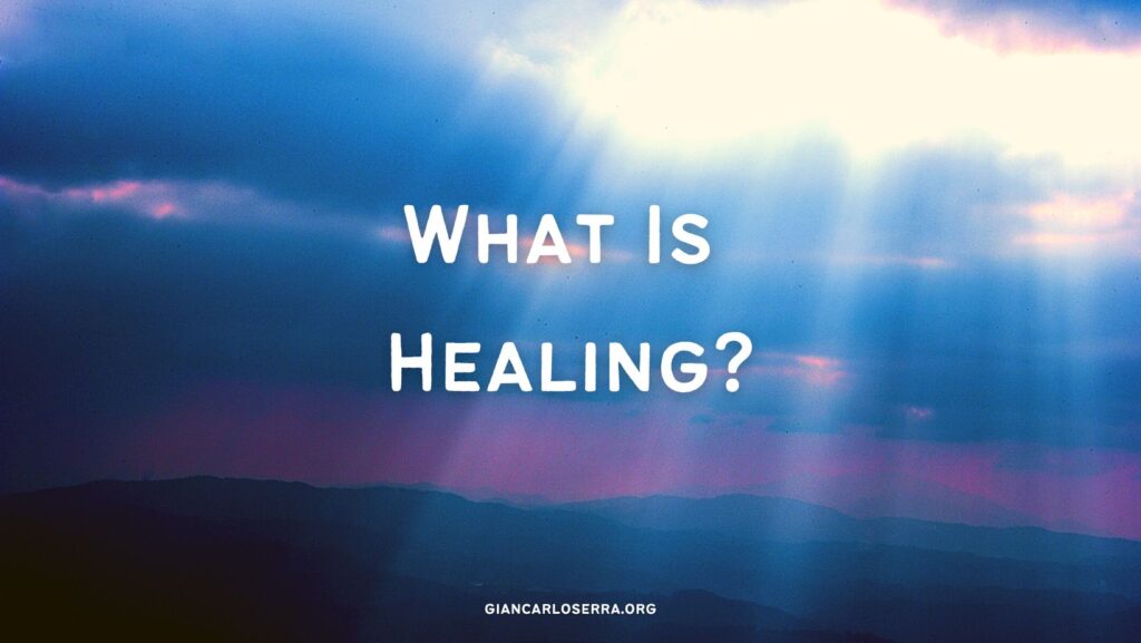 what is healing