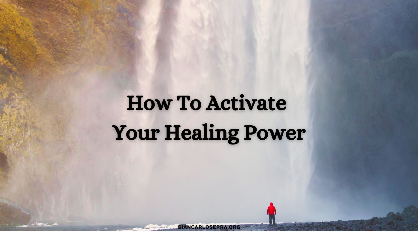 how to activate your healing power