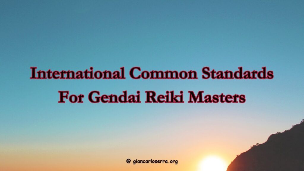 International Commong Standards for Gendai Reiki Masters