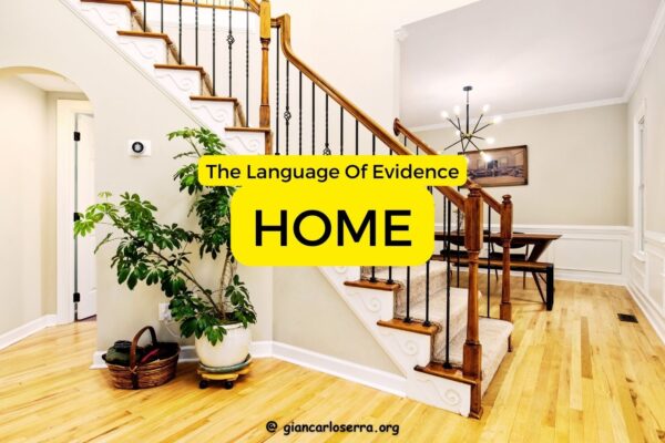 Home According To The Language Of Evidence
