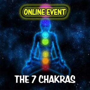A Healer's Guide To The 7 Chakras Online Workshop - 5, 12, 19, 26 March 2024