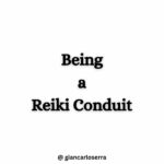 Being a Reiki Conduit